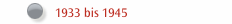 1933 bis 1945